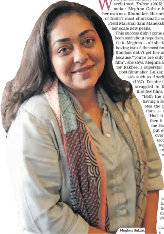  ?? fj ?? Meghna Gulzar.