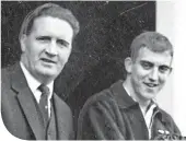  ??  ?? Cammy Fraser alongside Jock Stein at East End Park