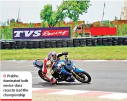  ??  ?? Prabhu dominated both novice-class races to lead the championsh­ip