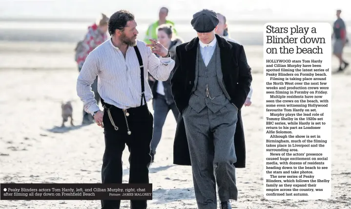  ?? Picture: JAMES MALONEY ?? Peaky Blinders actors Tom Hardy, left, and Cillian Murphy, after filming all day down on Freshfield Beach right, chat
