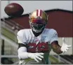  ?? TONY AVELAR — THE ASSOCIATED PRESS ?? San Francisco safety Jaquiski Tartt should be a definite starter when the 53-man roster is announced.