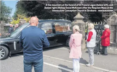  ?? MARTIN MCKEOWN ?? A few mourners at the funeral of Dr Francis Lagan (below left), and (below right) Bishop Donal Mckeown after the Requiem Mass at the
Immaculate Conception Church in Strabane