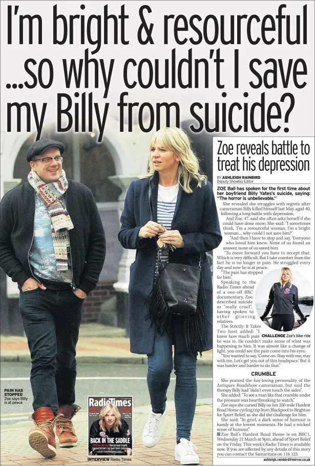  ??  ?? PAIN HAS STOPPED Zoe says Billy is at peace INTERVIEW Radio Times CHALLENGE Zoe’s bike ride