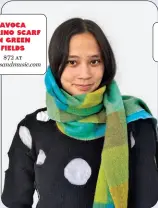  ?? ?? Avoca Merino Scarf in Green Fields $72 at menusandmu­sic.com