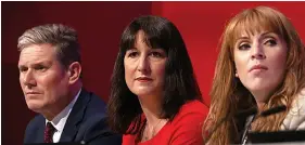  ?? ?? Labour leader Keir Starmer, Shadow Chancellor Rachel Reeves and Deputy Labour leader Angela Rayner on day three of the Labour Party conference