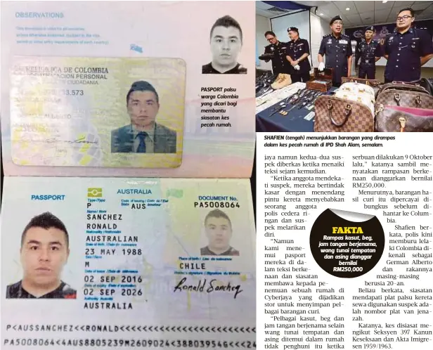  ?? FOTO: ROSLIN MAT TAHIR ?? PASPORT palsu warga Colombia yang dicari bagi membantu siasatan kes pecah rumah.