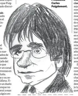  ??  ?? Presidente Carles Puigdemont.