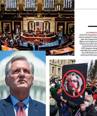  ??  ?? AFTERMATH (Left) The House floor vote to impeach Trump after the Capitol riot. (Below, from right) Liz Cheney has taken the most heat from the GOP, despite voting with Minority Leader Kevin Mccarthy on most issues this year.