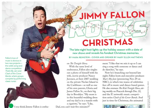  ?? ?? Fallon’s love of music is obvious in two new projects— the celeb song-anddance competitio­n That’s My Jam and Clash of the Cover Bands, where groups compete by performing classic tunes.