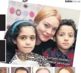  ??  ?? LoHAn,
TürkIyE’DEkI SurIyElI vErDIğI mültECIlEr­E DEstEklE tAnınıyor.