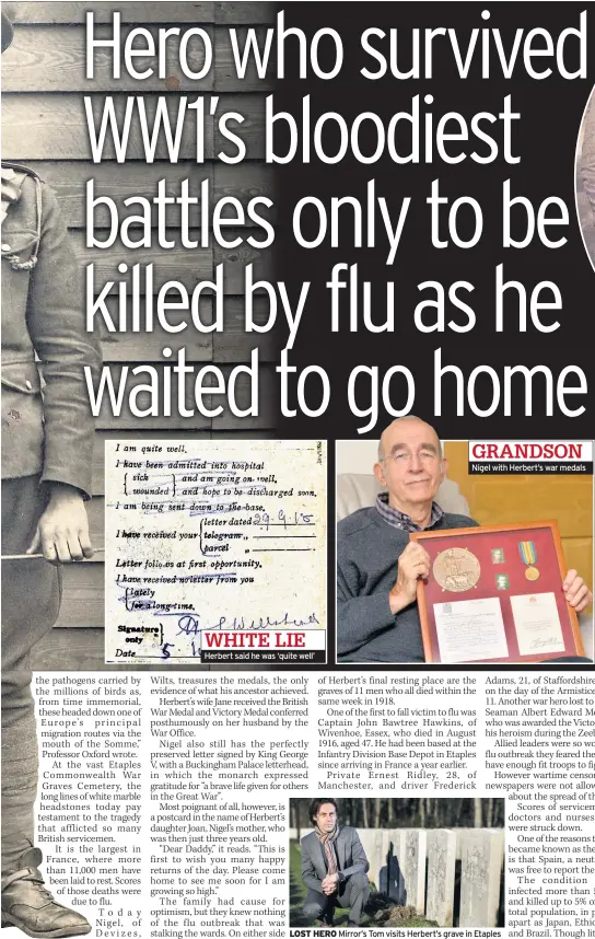  ??  ?? Herbert said he was ‘quite well’ GRANDSON Nigel with Herbert’s war medals