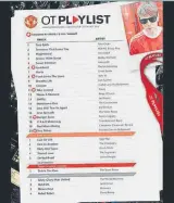  ??  ?? La copia del #OTPlaylist del último derby de Copa en Manchester