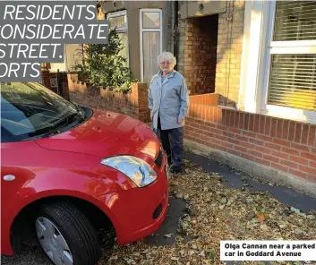  ??  ?? Olga Cannan near a parked car in Goddard Avenue