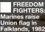  ?? ?? FREEDOM FIGHTERS: Marines raise Union flag in Falklands, 1982