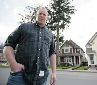  ?? MARK YUEN/ VANCOUVER SUN ?? Paul Boileau, outside a developing neighbourh­ood in the Garrison Crossing area of Chilliwack, argues new residents are moving the Chilliwack- Hope riding from the right toward the centre.