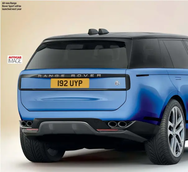  ?? ?? All-new Range Rover Sport will be launched next year