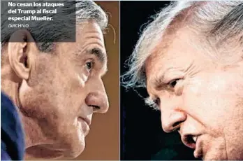  ?? /ARCHIVO ?? No cesan los ataques del Trump al fiscal especial Mueller.