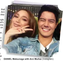  ?? (Instagram) ?? DANIEL Matsunaga with Arci Muñoz