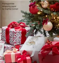  ??  ?? Pomegranat­e wrapping paper by Sophie Conran