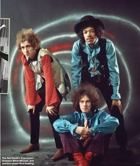  ??  ?? The Jimi Hendrix Experience: drummer Mitch Mitchell, Jimi and bass player Noel Redding.