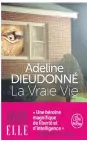  ??  ?? Adeline Dieudonné aux Éditions Le livre de poche 216 pages