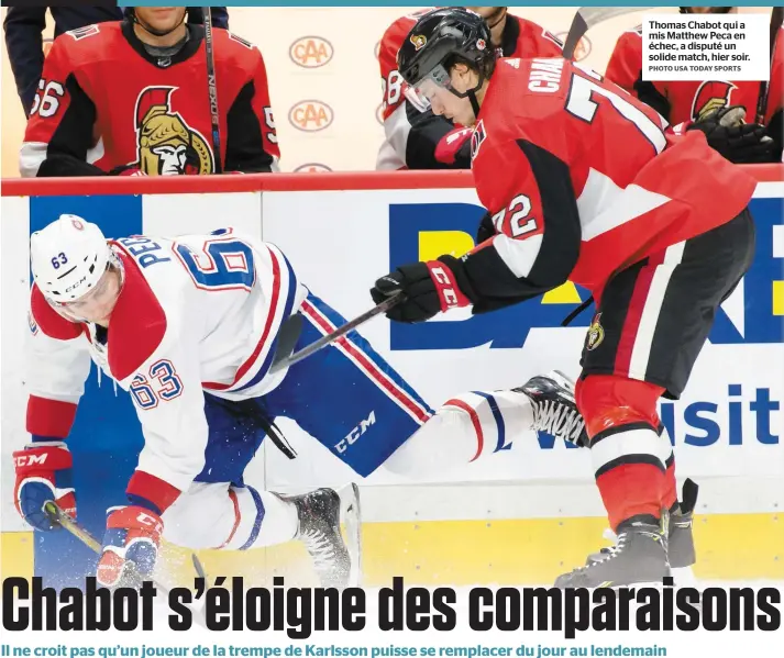  ?? PHOTO USA TODAY SPORTS ?? Thomas Chabot qui a mis Matthew Peca en échec, a disputé un solide match, hier soir.