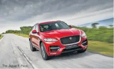  ??  ?? The Jaguar F-Pace.