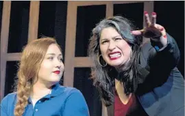  ?? Luis Kelly-Duarte ?? JEAN MURILLO, left, as Yerma and Brenda Banda as Trini in Los Angeles playwright Oliver Mayer’s contempori­zed retelling of “Yerma in the Desert.”