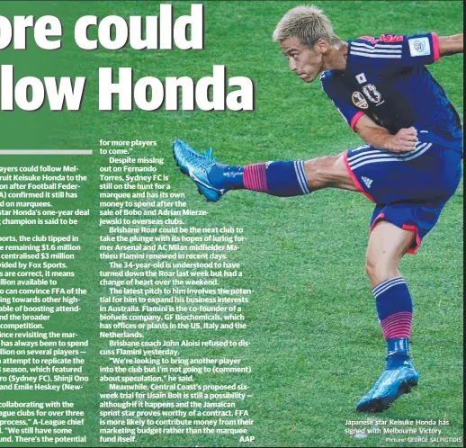  ?? Picture: GEORGE SALPIGTIDI­S ?? Japanese star Keisuke Honda has signed with Melbourne Victory.