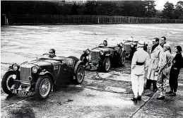  ?? ?? Barbara was part of the three- car team of MG PAs at Le Mans in 1935. Despite having only 847cc, they finished 24th 25th and 26th.