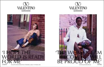  ?? ?? Images from the Valentino Garavani "Promenade" campaign.