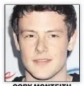  ??  ?? CORY MONTEITH “Glee” co-star’s tragic end.