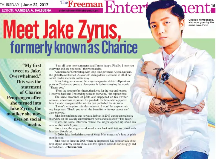  ??  ?? Charice Pempengco, who now goes by the name Jake Zyrus