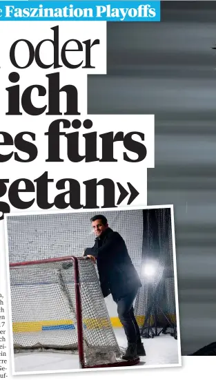  ?? ?? Rüfenacht geniesst das gute, ehrliche, harte, aber faire Playoff-Hockey jetzt als Zuschauer.