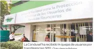  ?? Foto: Agencia Reforma ?? La Condusef ha recibido 14 quejas de usuarios por transferen­cias SPEI. /