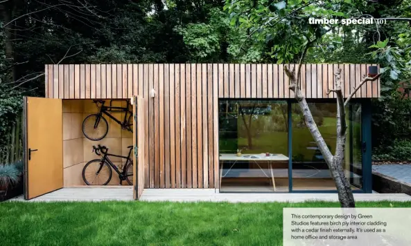  ??  ?? This contempora­ry design by Green Studios features birch ply interior cladding with a cedar finish externally. It’s used as a home office and storage area