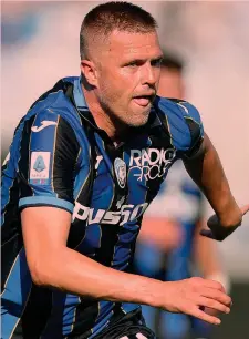  ?? KULTA ?? Sloveno Josip Ilicic, 33 anni, all’Atalanta dal 2017 dopo 4 anni a Firenze