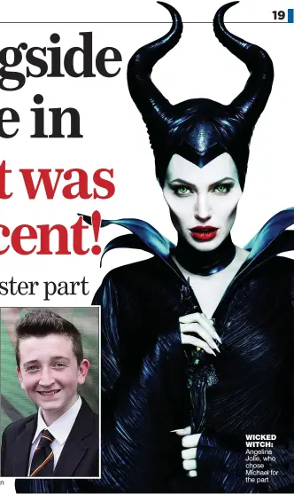  ??  ?? WIckED WITch: Angelina Jolie, who chose Michael for the part