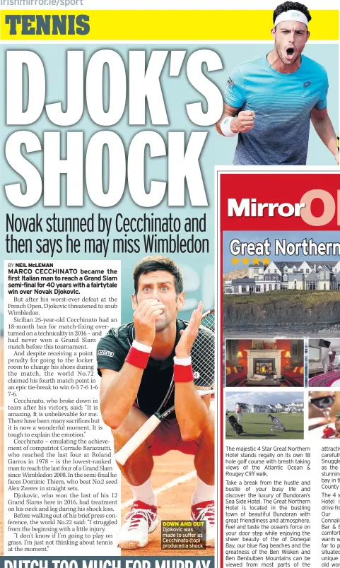  ??  ?? DOWN AND OUT Djokovic was made to suffer as Cecchinato (top) produced a shock