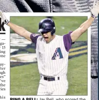  ?? N.Y. Post: Francis Specker ?? RING A BELL: Jay Bell, who scored the game-winning run in the 2001 World Series, will now serve as the manager of the Single-A Tampa Yankees.