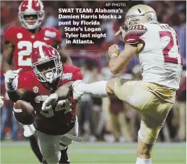  ?? AP PHOTO ?? SWAT TEAM: Alabama’s Damien Harris blocks a punt by Florida State’s Logan Tyler last night in Atlanta.