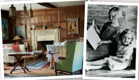  ??  ?? Top: The house in its gardens. L-r: The oak-panelled living hall, and Jessica Mitford, aged six, being read to by her nine-year-old sister Unity
