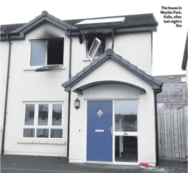  ??  ?? The house in Maybin Park, Kells, after last night’s
fire