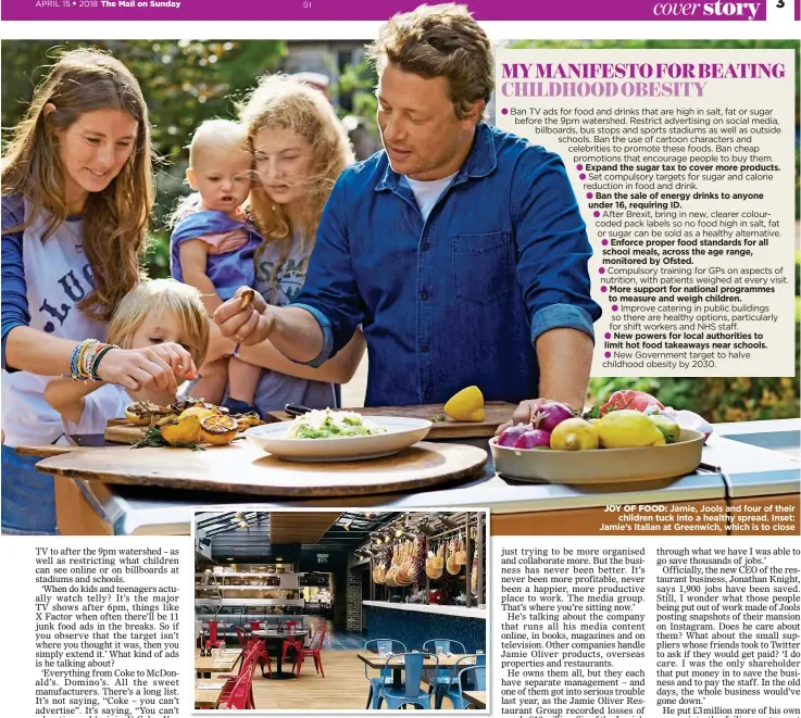  ??  ?? JOY OF FOOD: Jamie, Jools and four of their children tuck into a healthy spread. Inset: Jamie’s Italian at Greenwich, which is to close