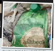  ??  ?? Familiar: British household plastic waste litters sites around the world