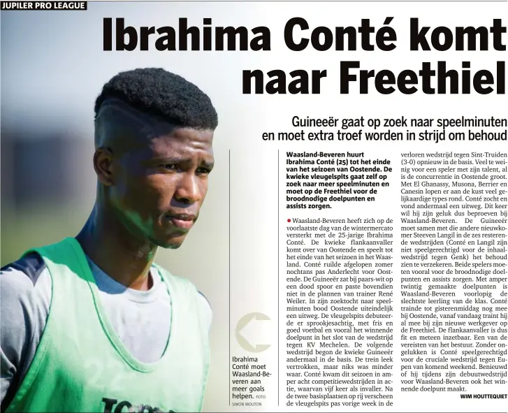  ?? SIMON MOUTON ?? Ibrahima Conté moet WaaslandBe­veren aan meer goals helpen.
FOTO