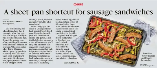  ?? REY LOPEZ
For The Washington Post ?? Sheet-Pan Italian Sausage and Pepper Sandwiches.