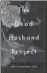  ??  ?? The Dead Husband Project, by Sarah Meehan Sirk, Anchor Canada, 256 pages, $22.