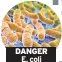  ??  ?? DANGER E. coli