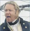  ??  ?? All at sea: Russell Crowe heads the cast of the seafaring drama.